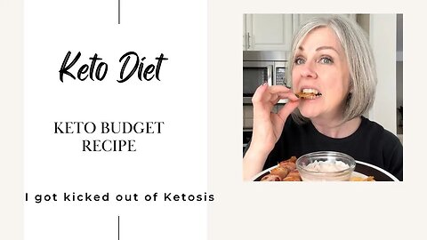 Keto Budget Friendly Recipe / PLUS I Got Kicked Out Of Ketosis