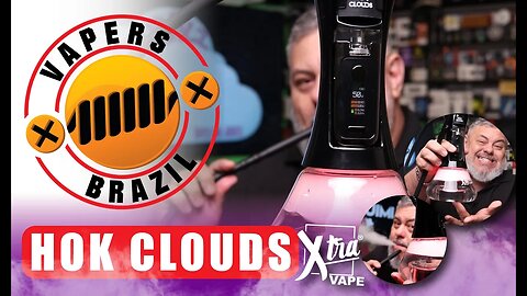 Xtra Hok Clouds - O Verdadeiro Narguilé Eletrônico , mas é Vape