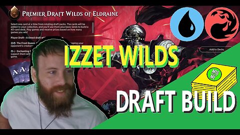 Izzet Wilds of Eldraine Draft BUILD