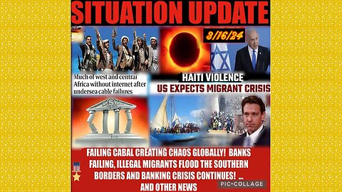 SITUATION UPDATE 3/16/24 - Covid-19/Jabs/Plan-Demics, Global Financial Crises,Cabal/Deep State Mafia