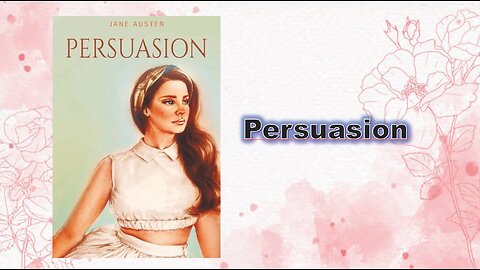 Persuasion - Chapter 03