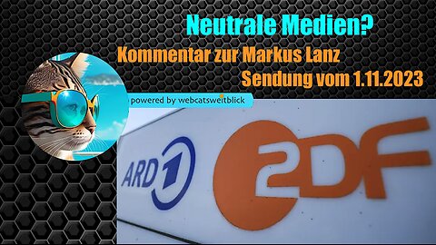 Neutrale Medien? Kommentar zur Markus Lanz Sendung vom 01.11.2023