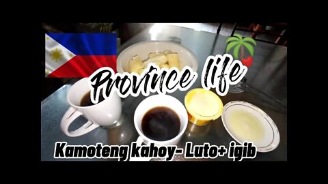 COOKING KAMOTENG KAHOY FOR MERYENDA | Province Life | Philippines, countryside