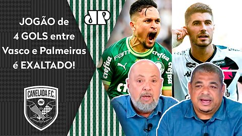 "Cara, o Vasco ME SURPREENDEU, e o Palmeiras MOSTROU que..." JOGÃO de 4 GOLS gera DEBATE!