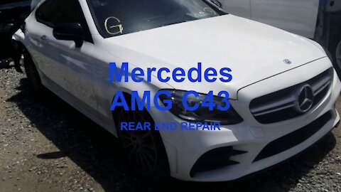 Mercedes AMG C43 REAR END REPAIR