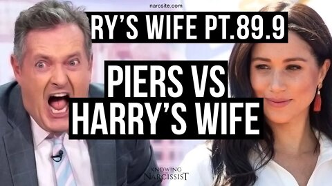 Harry´s Wife 89.9 Piers v Harry´s Wife : Narc Smackdown