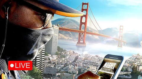 🔴 Hacking San Francisco 🔴 Watch Dogs 2 in 2023