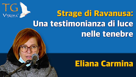 TG Verità - 22 dicembre 2021 - Ravanusa: L'incredibile testimonianza di luce di Eliana Carmina