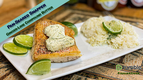 Pan-Seared Snapper with a Ginger-Lime Butter