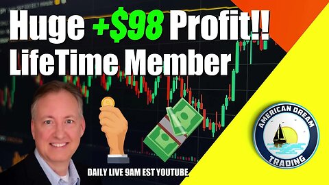 Huge $98 Profit Lifetime Member Stock Market Trading Success