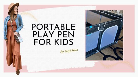 Portable play pen for kids review