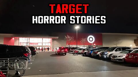 3 Disturbing REAL Target Horror Stories