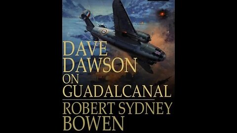 Dave Dawson on Guadalcanal by Robert Sidney Bowen - Audiobook