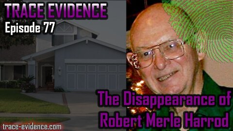 077 - The Disappearance of Robert Merle Harrod