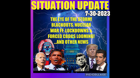 Situation Update 07/30/23 ~ Trump Return - Q Post - White Hats Intel ~ Derek Johnson Decode. SGAnon