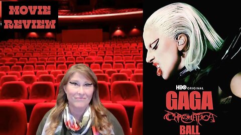 Gaga Chromatica Ball movie review by Movie Review Mom!