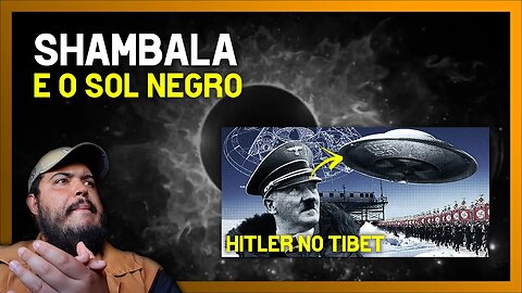 Shambala e o sol negro - A origem da tecnologia ufológica