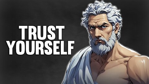 How to Master Self-Trust According to Stoic Principles 2023 #lifequotes #selfimprovemen