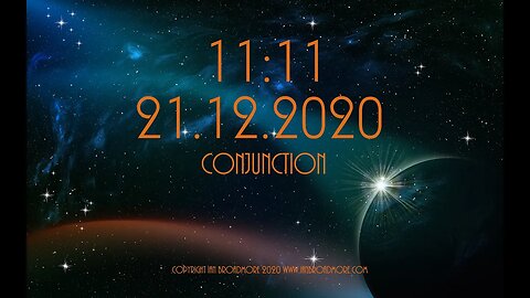 11:11 Great Conjunction 21st December 2020