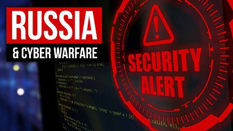 Russia & Cyber Warfare