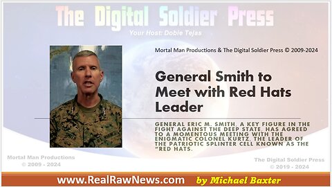 General Smith to Meet with Red Hats Leader