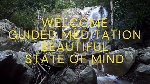 MORNING BEAUTIFUL STATE OF MIND GUIDED MEDITATION