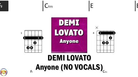 DEMI LOVATO Anyone FCN GUITAR CHORDS & LYRICS NO VOCALS