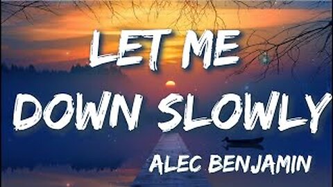 Alec Benjamin - Let Me Down Slowly [Official Music Video]