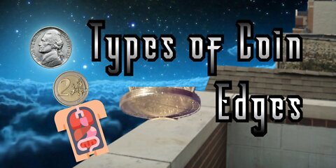 Revisit To Coin Anatomy- Types of Coin Edges [Khaotic's Kollection]