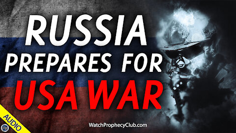 Russia Prepares for USA War 03/23/2021