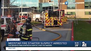 MedStar fire starter suspect arrested