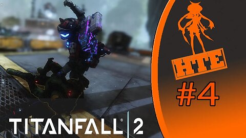 Hat Team Epic | Titanfall 2 Multiplayer (Part 4) | Monarch's Reign