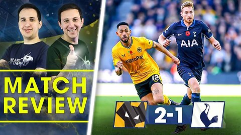 Wolves Provide Late Comeback To Beat Spurs! Wolves 1-2 Tottenham • Premier League [MATCH REVIEW]