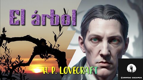 "El árbol" de H. P. Lovecraft