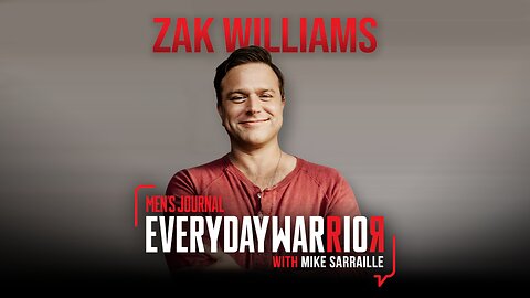 Zak Williams | Everyday Warrior Podcast