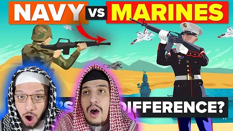 Arab Muslim Brothers Reaction to US Navy vs US Marines - What's The Difference & How Do They Compare