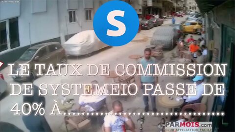 Le taux de commission de SystemeIO passe de 40à 50!