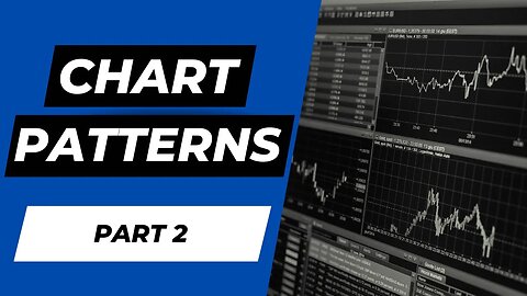 Chart Patterns Part 2 | Technical Analysis Course