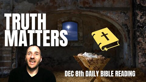 MacArthur Daily Bible - Daily Bible Reading Plan Dec 8th