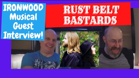 Ironwood Music Guest Interview: RUST BELT BASTARDS