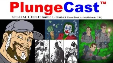 PlungeCast™ S01E16 w' Austin L Brooks Comic Artist & Illustrator (USA, Oklahoma) livestream replay