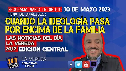 ¿Ideología o familia? Tú eliges - Resumen de Noticias 24/7