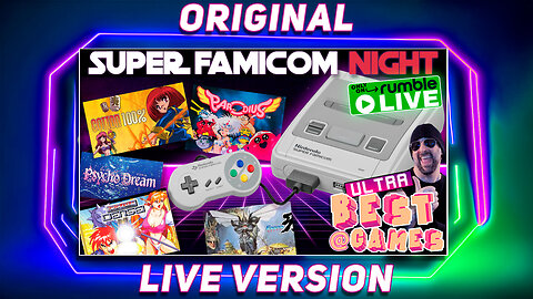 Super Famicom Night | ULTRA BEST AT GAMES (Original Live Version)