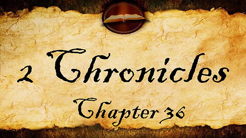 2 Chronicles Chapter 36 | KJV Audio (With Text)