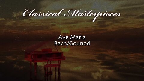 Ave Maria - Bach/Gounod