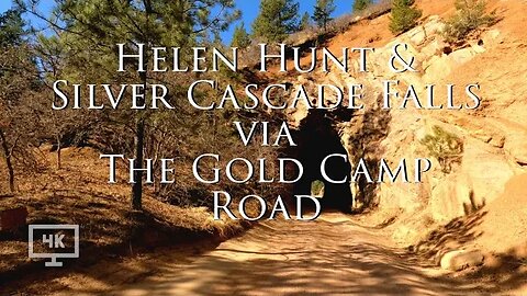 Helen Hunt & Silver Cascade Falls via The Gold Camp Road