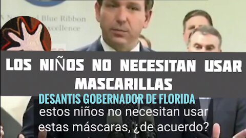 DESANTIS "LOS NIÑOS NO NECESITAN USAR MASCARILLAS"