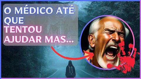 O PACIENTE CONTOS DE TERROR - SOBRENATURAL