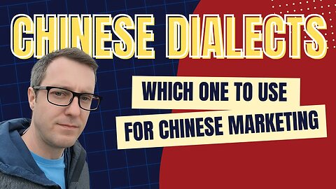 Which 'Type' of Chinese Should be Used for Marketing?