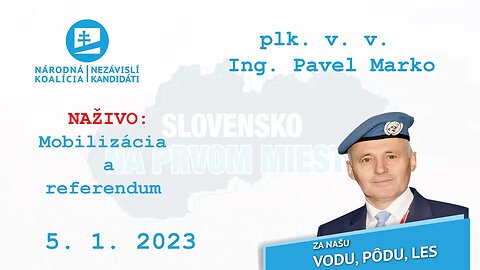 Mobilizácia a referendum | 5. 1. 2023, plk. v. v. Ing. Pavel Marko.